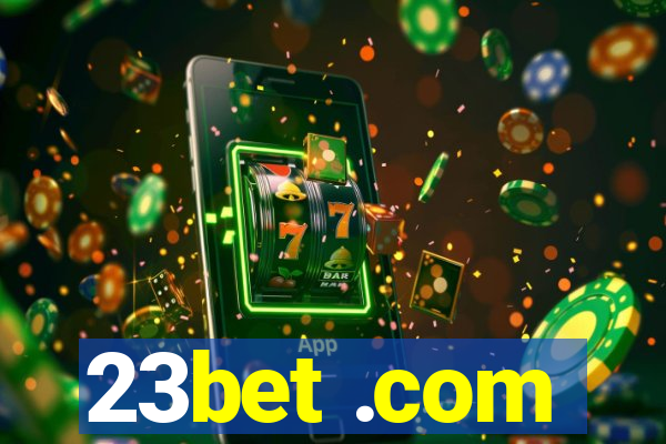 23bet .com